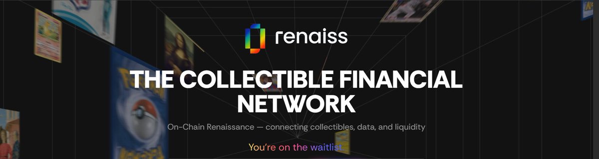 Just signed up for the whitelist at <a href="/renaissxyz/">Renaiss Protocol</a>  excited to be part of the Collectible Financial Network!