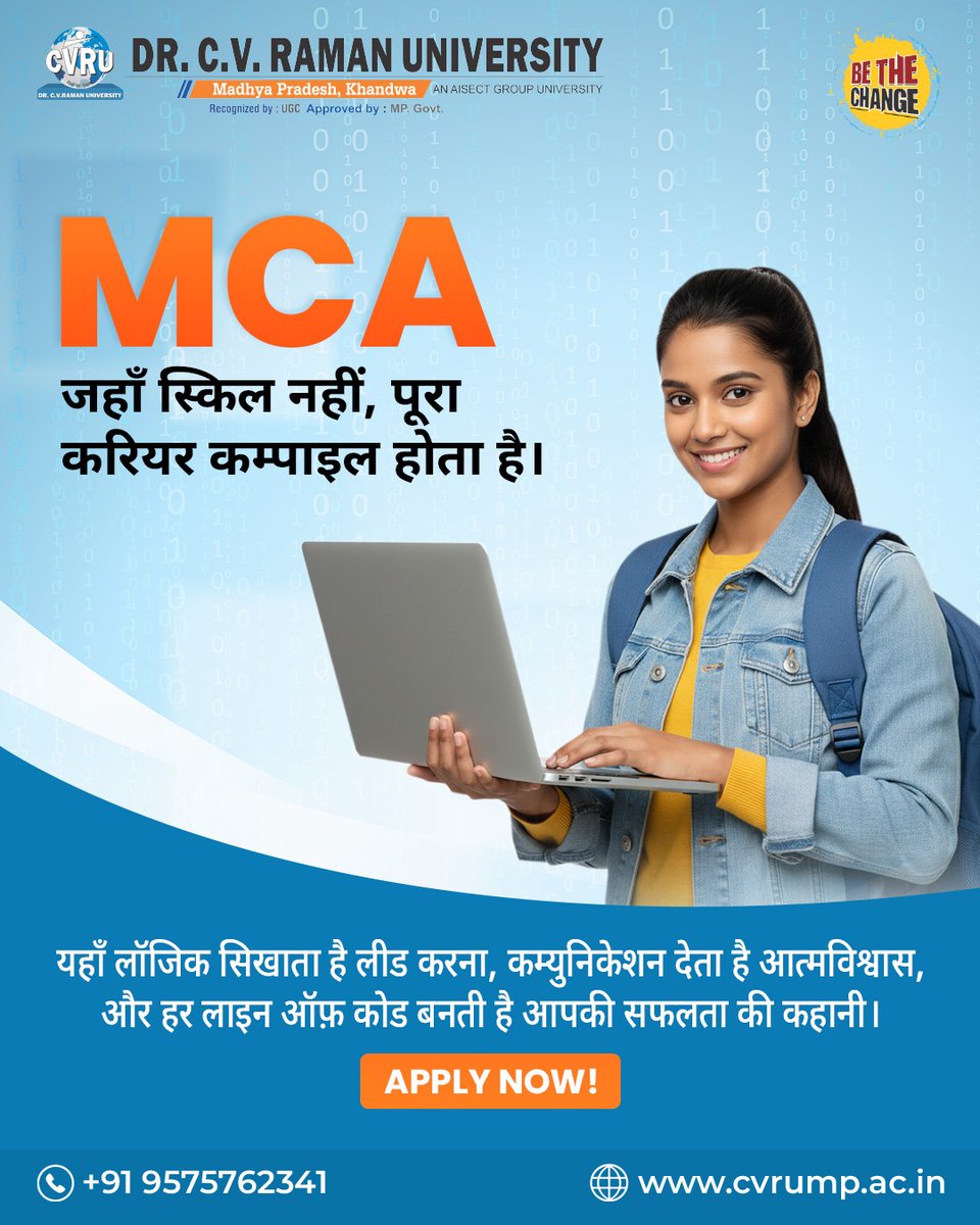 CVRUkhandwa's tweet image. MCA सिर्फ डिग्री नहीं, भविष्य को नया कोड देने का मौका है।

जहाँ हर स्किल बनती है करियर की ताकत। 💻

आज सीखिए, कल लीड कीजिए!

#MCA #CareerBeginsHere #TechFuture  #CVRU #EducationMatters #SkillToSuccess