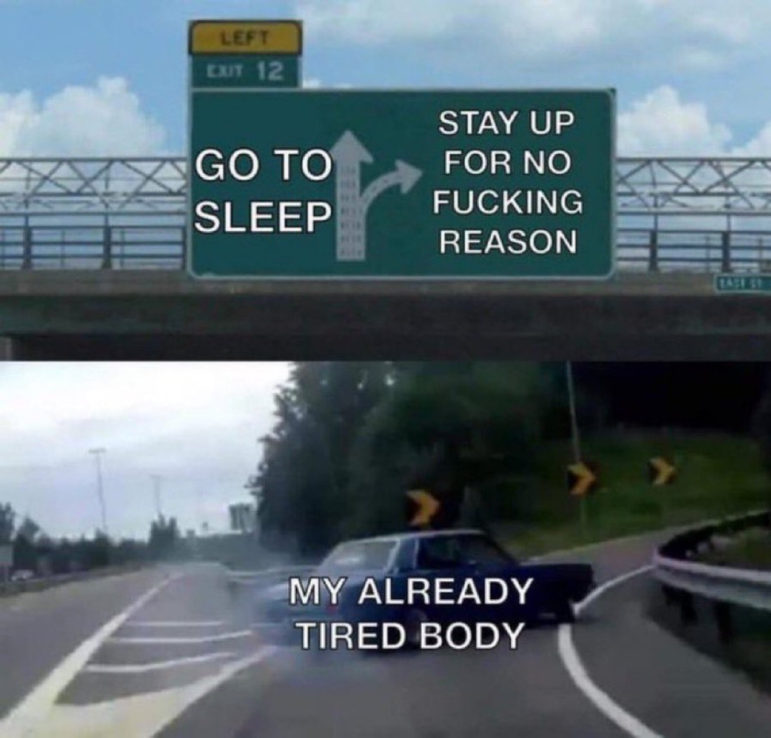 Every. Single. Night.