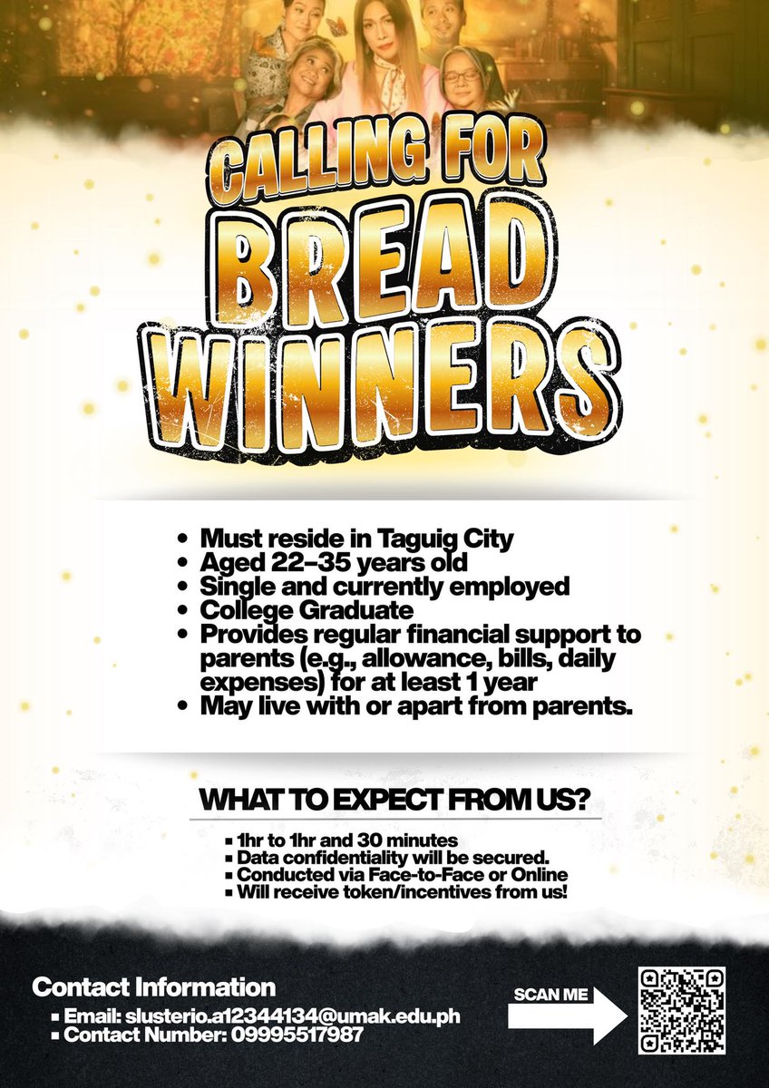 CALLING FOR THE BREADWINNERS RESIDING IN TAGUIG CITY! 

Good day! We are third-year psychology students from the University of Makati, looking for participants who are willing to be interviewed via online or face-to-face.