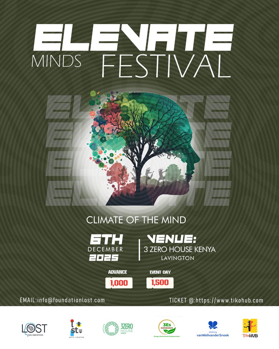 🎉 It’s Official!

We’re thrilled to announce the Elevate Minds Festival: Climate of the Mind 🌍💚
🗓 6th December 2025
📍 3Zero House, Lavington
⏰ 9:00AM – 6:00PM

🎟 Advance Tickets: Ksh 1,000
💳 At the Gate: Ksh 1,500

Grab yours now 👇🏽 

tikohub.com/events/362