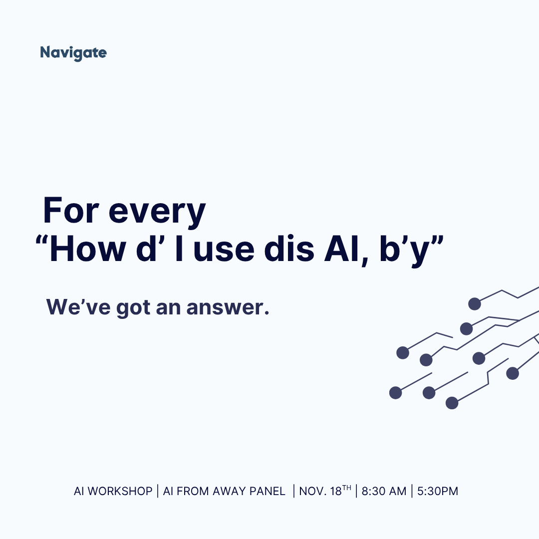 NavSmallBiz's tweet image. If you’ve ever stared at AI like it’s a snowblower you forgot how to start…this event is for you. Join a dynamic panel of entrepreneurs as they share their experiences and stories with AI to help you start on the right foot. 

Register here: linktr.ee/navigateevents
