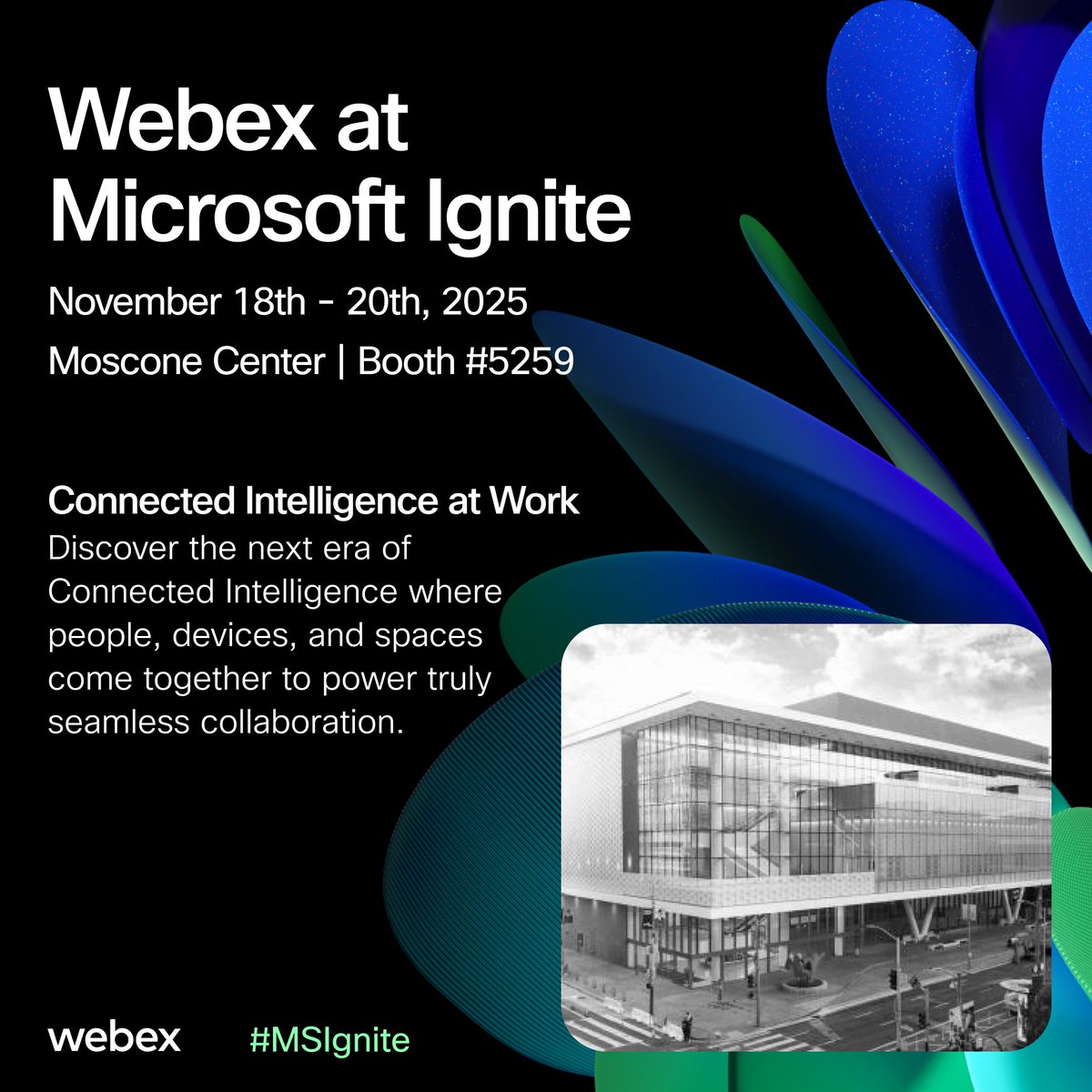 Webex's tweet image. Heading to Microsoft Ignite 2025? Make sure Webex is on your list. We’ll be onsite all week with ways to learn, connect, and get hands-on with what’s new.

Here’s how you can engage with us:
🔹 Visit us at Booth 5259 to explore the latest in collaboration devices, AI-powered…