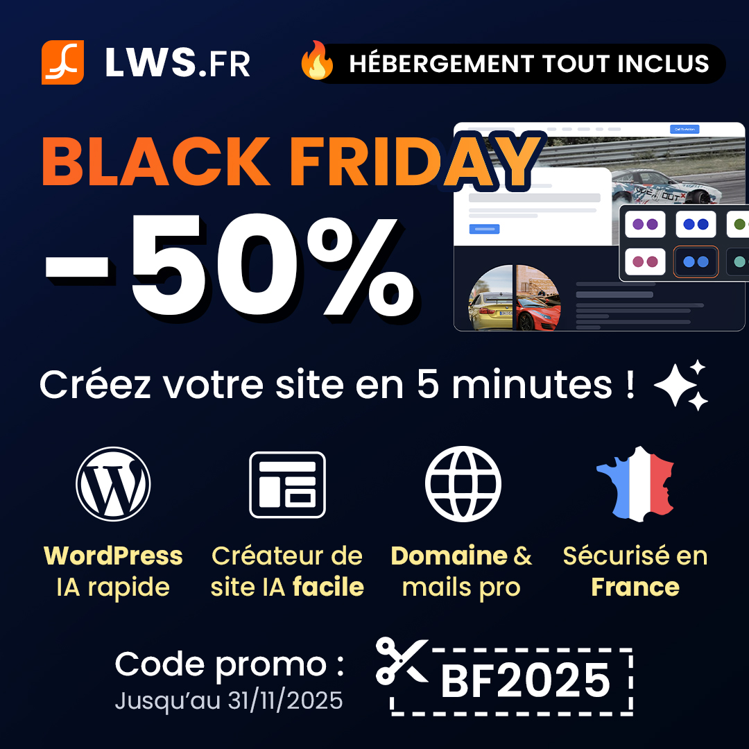 🔥 Le Black Friday débarque chez LWS ! 🔥
Profitez de -50% sur tous nos hébergements en entrant le code promo BF2025 🎉 lws.fr/hebergement_we…

Lancez votre site en 5 minutes avec :
🌐 Nom de domaine offert (.fr, .com, .net…)
🚀 WordPress avec générateur IA
🤖 Créateur de site