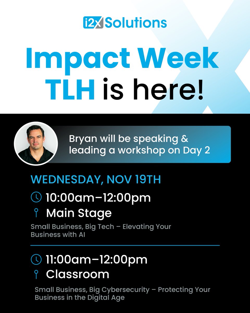 i2xsolutions's tweet image. Impact Week TLH is here! 🙌 Bryan is taking the stage Wednesday:

🕙 10–12 | Main Stage: AI tools to grow your business
🕚 11–12 | Classroom: Must-know cybersecurity tips

Don’t miss it—register now!
impactweektlh.org/agenda

#ImpactWeek #AIforBusiness #Cybersecurity #i2xSolutions