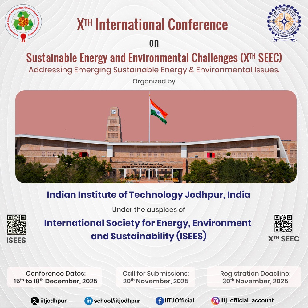 iitjodhpur's tweet photo. IIT Jodhpur is proud to host the Xth International Conference on Sustainable Energy & Environmental Challenges (SEEC)!
📍 @iitjodhpur
🗓️ 15–18 Dec 2025
📝 Submissions open: 20 Nov 2025
⏳ Register by: 30 Nov 2025
Join global experts to shape a sustainable future.
#SEEC2025 #ISEES https://t.co/Kpwos2LLOQ
