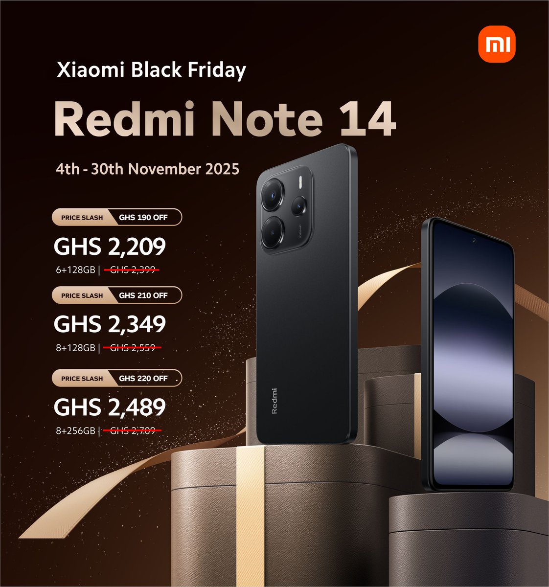 XiaomiGhana's tweet image. That feeling after you saved GHS 200 /- on #REDMINOTE14
Have you coped yours?...
Take advantage of Xiaomi Black Friday now
#XiaomiBlackFriday
#SmartLifeSmarterDeals