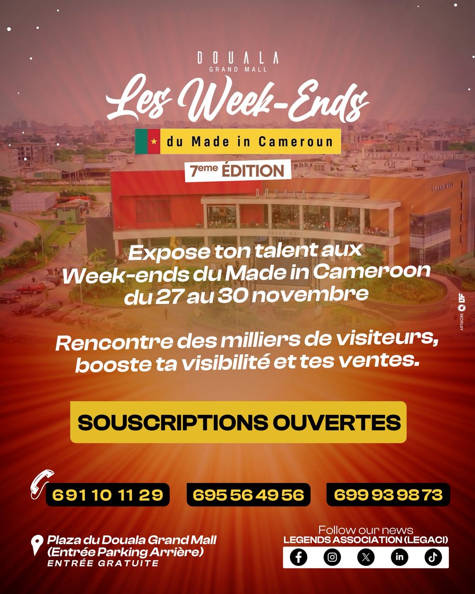🚨 AVIS AUX EXPOSANTS 🚨

Les souscriptions pour les Week-Ends du Made in Cameroun ferment DIMANCHE !

📅 27-30 nov. 2025
📍 Douala Grand Mall
⚠️ Places limitées

Inscrivez-vous : 691 10 11 29

Ne ratez pas cette opportunité ! 🇨🇲

#MadeInCameroun #WMIC2025 #Exposants