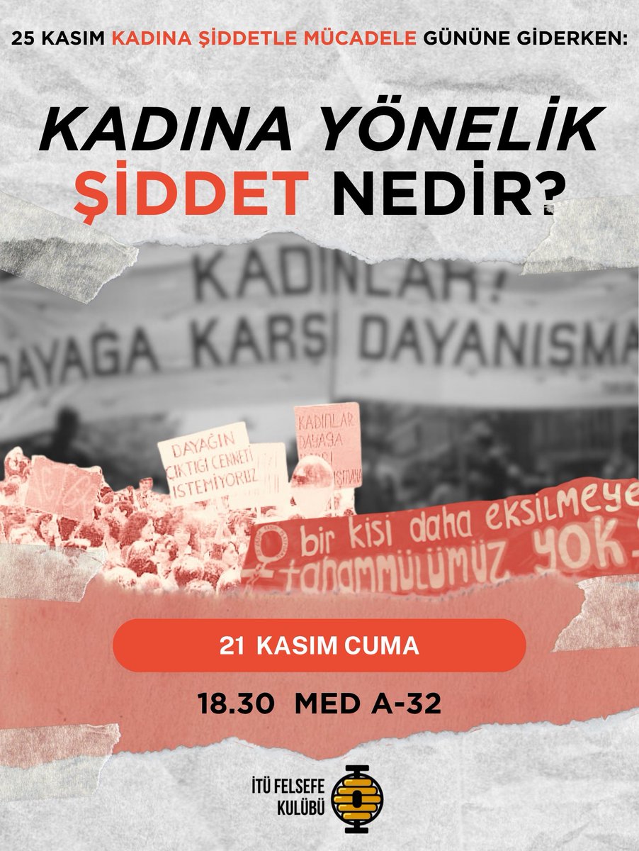 25 Kasım Kadına Yönelik Şiddetle Mücadele Günü'ne giderken toplumsal boyutlarıyla birlikte tartışacağımız "Kadına Yönelik Şiddet Nedir?" etkinliğimize tüm sıra arkadaşlarımız davetlidir!

📅 21 Kasım Cuma
⏰️ 18.30
📍 MED A-32