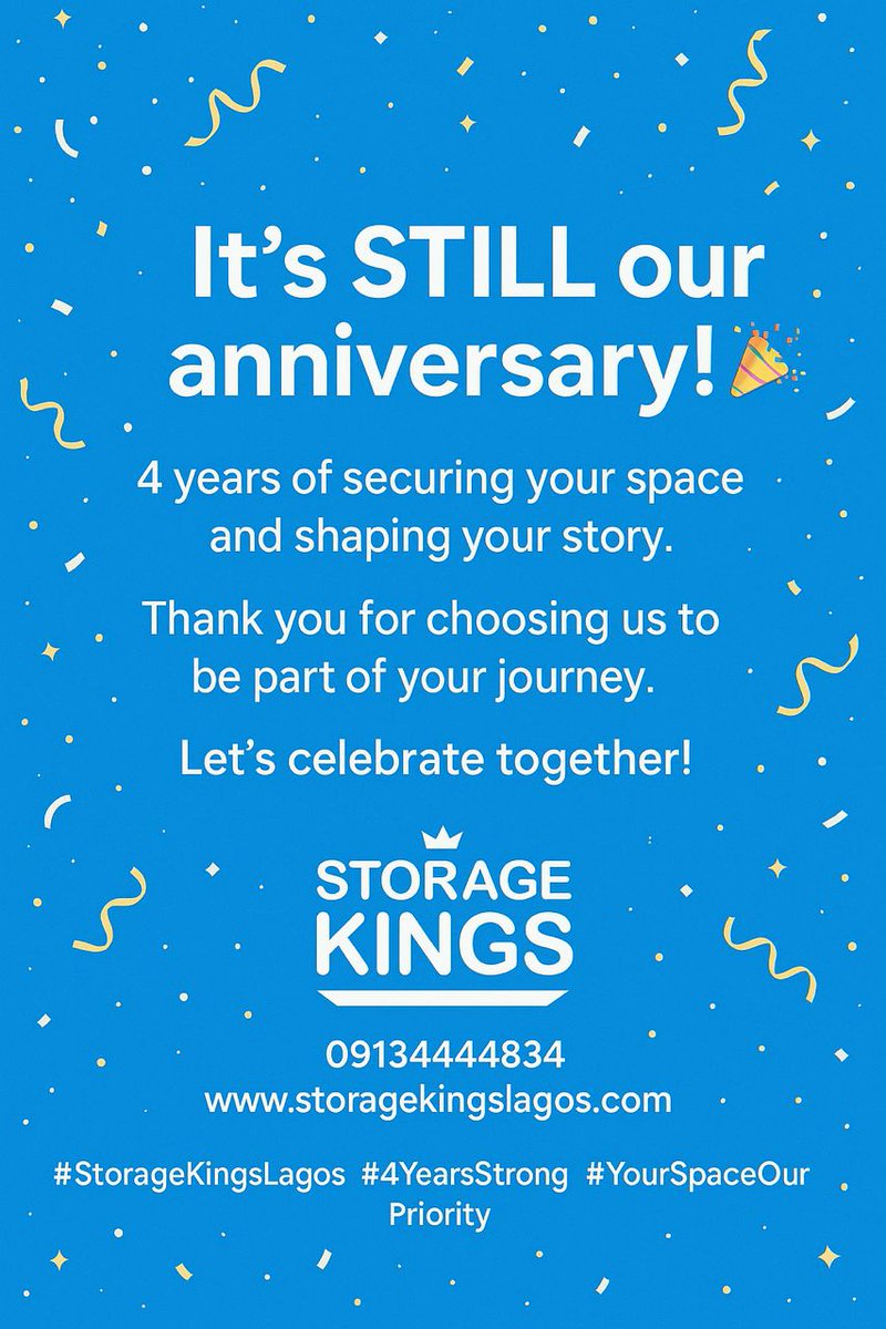 KingsLagos's tweet image. 4 years of securing your space, protecting your peace, and delivering premium storage solutions. Still our anniversary — and still just getting started. 👑✨

#StorageKings #4thAnniversary