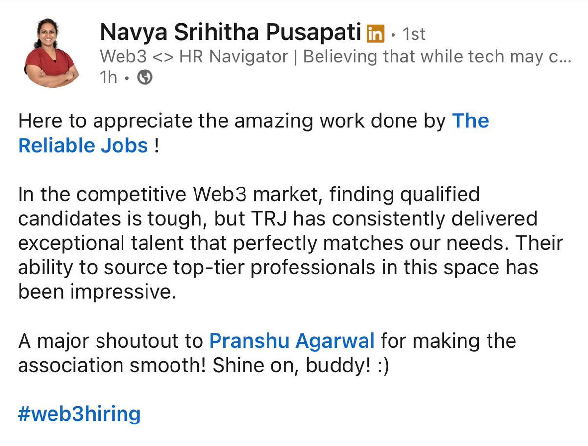 Grateful for the amazing shoutout from Navya! 🙏
At <a href="/TheReliableJobs/">The Reliable Jobs</a>, we’re committed to delivering top Web3 talent, and it’s always great to see our work make an impact.

Kudos to <a href="/PranshuWeb3/">Pranshu Agarwal 🔜 ConsensusHK2026</a> for leading this with brilliance! ⚡️
#Web3 #Hiring #Recruitment #TRJ