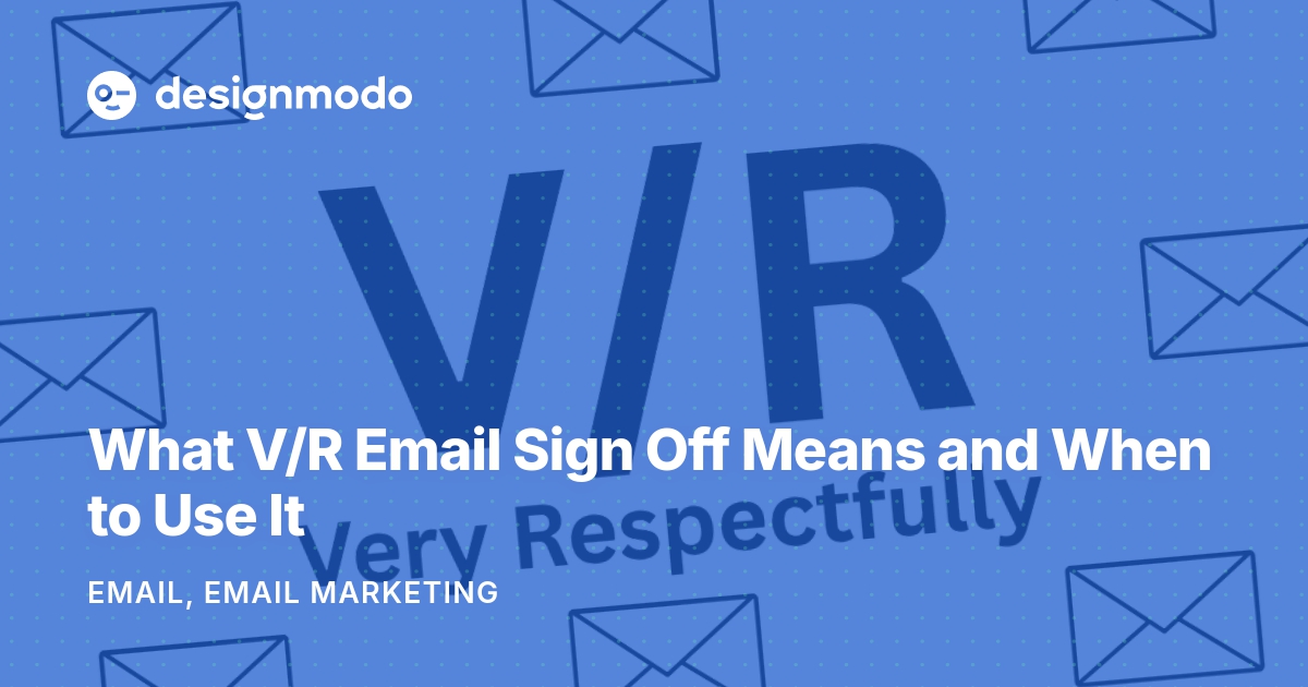 Designmodo's tweet image. What does “V/R” mean in email sign offs?

A short and clear guide on when to use it and why it matters.

Read more: designmodo.com/v-r-email-sign…