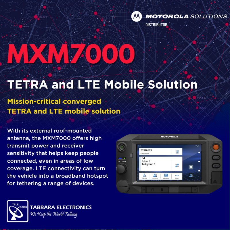 tabbarallc's tweet image. The Motorola Solutions MXM7000 combines TETRA and LTE in one powerful mobile solution.

#tabbaraelectronics #motorolasolutions #uae #dubai #MXM7000 #TETRA #LTE #PublicSector #MissionCritical
#ملتزمون_ياوطن
#نتصدر_المشهد