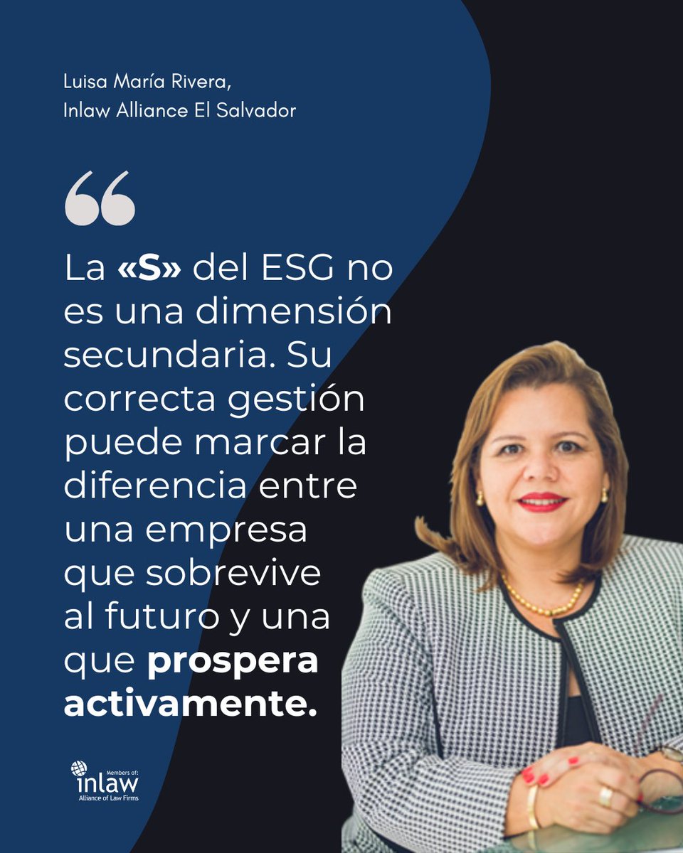 Luisa Rivera Castellanos, socia fundadora de Consensus Lex (Inlaw Alliance El Salvador), explica cómo integrar la “S” del ESG abriendo nuevas oportunidades de negocio.

📖 Lea el articulo completo en bit.ly/4i0OAso

#InlawAlliance