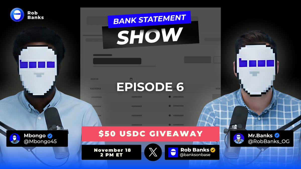 🔥Bank Statement Show | EP 6 | 50 USDC Giveaway 
This Tuesday, Nov 18 | 2PM EST — we’re turning it all the way up.

Real conversations. Real builders. Real momentum.
If you’ve been rocking with us, this one’s going to hit different.

💸 50 USDC Giveaway (2 winners of $25 each!)
