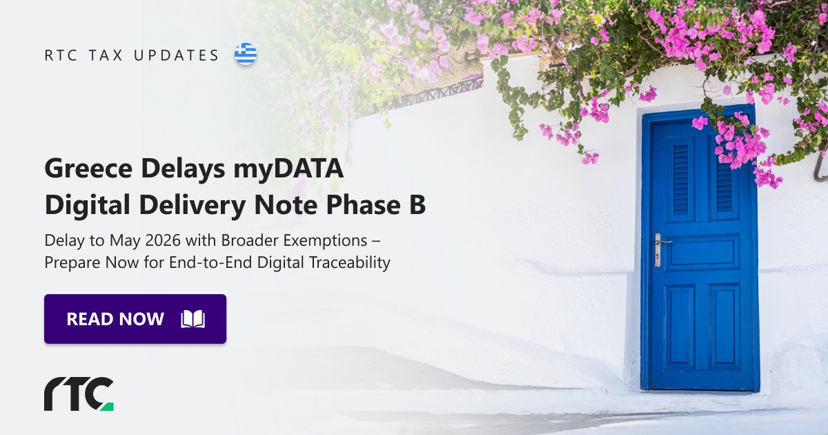 RTC_Suite's tweet image. Greece postpones myDATA Digital Delivery Note Phase B to May 2026, expanding exemptions. Businesses should use the extra time to prepare.
 rtcsuite.com/greece-delays-…

#myDATA #AADE #TaxCompliance