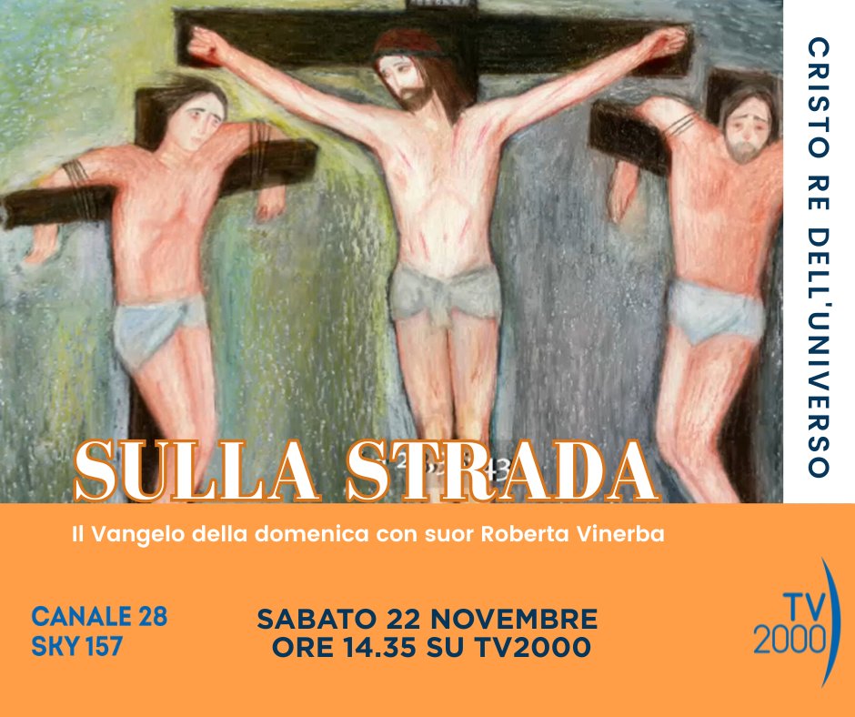 «In verità io ti dico: oggi con me sarai nel paradiso»
Dalla Basilica di Sant’Agnese fuori le Mura in #Roma, suor <a href="/vinerba_roberta/">suor roberta vinerba</a> commenta il Vangelo della Solennità di Cristo Re dell’Universo.
Sabato #22novembre ore 14.35 a <a href="/lastradatv2000/">Sulla Strada</a> su #TV2000
📺 Canale 28
📡 157 Sky
📲