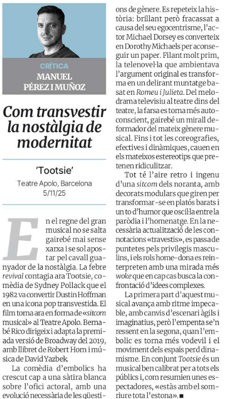 ManelPiM's tweet image. Avui al @EPcultura_cas 📰publiquem quatre línies sobre el musical &apos;Tootsie&apos;. Versió original completa al web 💻👉 elperiodico.com/es/ocio-y-cult…
