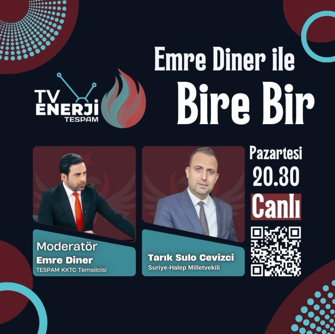 Emre Diner ile Bire Bir programı bu akşam saat 20.30'da canlı yayınla TESPAM YouTube kanalında.

Konuk: Tarık Sulo Cevizci ( Suriye-Halep Milletvekili) <a href="/TarikSCevizci/">Tarık Sulo Cevizci 🇹🇷🇸🇾</a> 

Canlı Yayın : youtube.com/@tvenerji?si=_…

#Suriye #Türkiye #enerji #jeopolitik #strateji