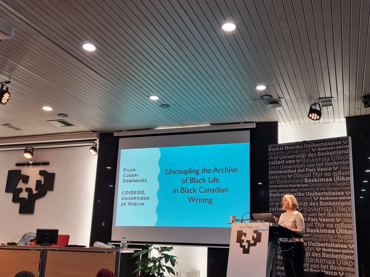 NTranscanadian's tweet image. Our team member Pilar Cuder-Domínguez @UniHuelva delivered the plenary lecture “Uncoupling the Archive of Black Life in Black Canadian Writing” at the #48AEDEANConference in @upvehu. Well done Pilar!🤗