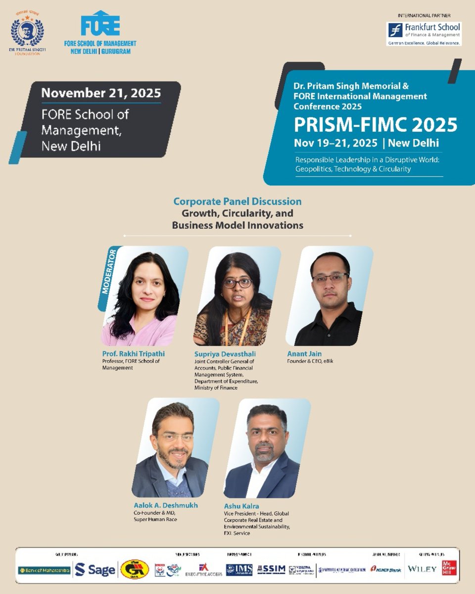 FORE_Delhi's tweet image. PRISM-FIMC 2025 Panel

Top leaders from government, sustainability, and tech join Prof. Rakhi Tripathi to discuss growth, circularity &amp;amp; purpose-driven business models.

Nov 21 | FORE School of Management

#PRISMFIMC2025 #ResearchConference #ResponsibleLeadership