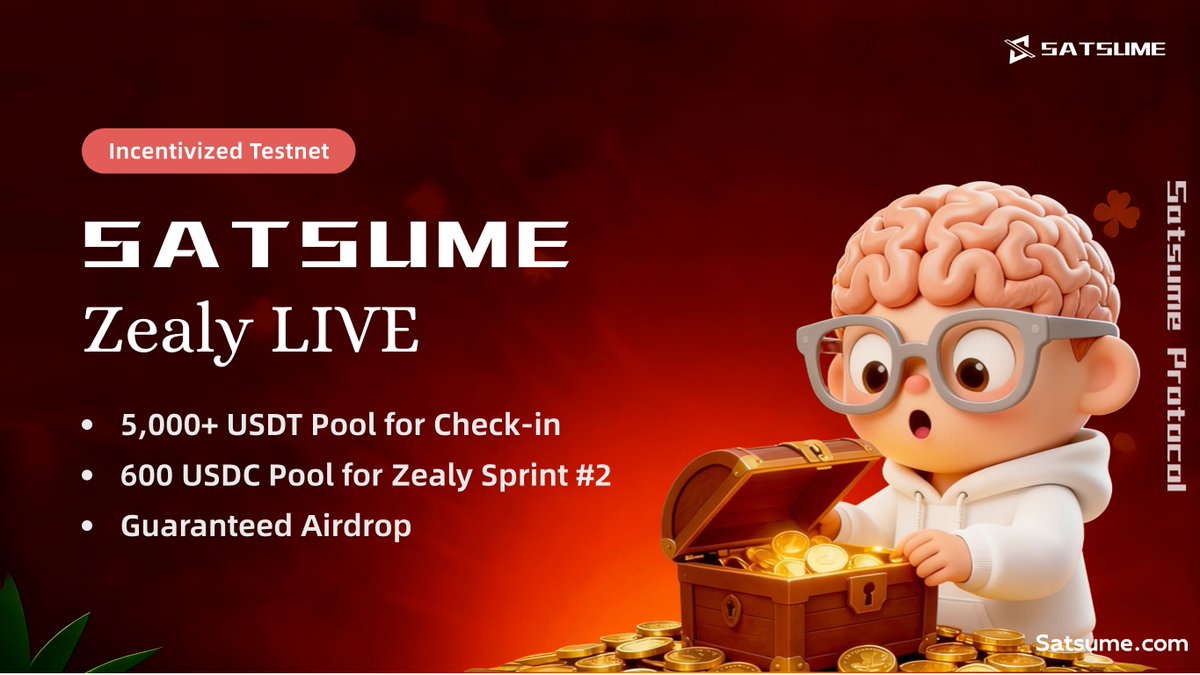 🧠⚡️Satsume Zealy Sprint 2 - Build Run LIVE in 1 HR 🚀

Sprint brought 20,000+ testnet explorers 
Sprint 2? Bigger, louder, and way more chaotic👇
💰$600 USDC Prize Pool on Zealy
💸$5,000 USDT Check-in Pool

Join the Sprint 👉 zealy.io/cw/satsumelabs…
Claim daily rewards 👉