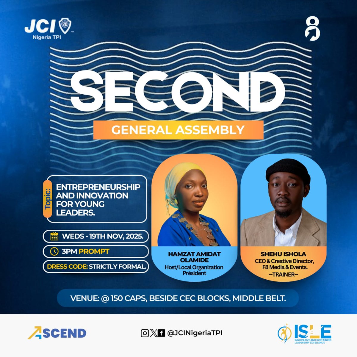 In a rapidly changing world, young leaders must develop the mindset and skills required to innovate, create opportunities, and drive sustainable impact. This session is designed to equip participants with practical insights, real-life strategies, and forward-thinking approaches.