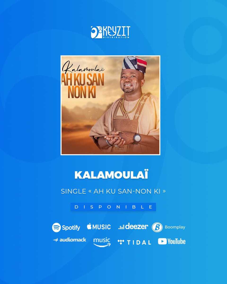 Keyzit_bj's tweet image. Le single « 𝐀𝐡 𝐊𝐮 𝐒𝐚𝐧-𝐍𝐨𝐧 𝐊𝐢 » de l&apos;artiste KALAMOULAÏ est disponible sur toutes les plateformes de streaming et de téléchargement légal.

🔗: kalamoulai.fanlink.tv/AhKusannonki

#KeyzitDistribution #KeyzitBenin #KeyzitAfrica #Keyzit #AfricanMajor