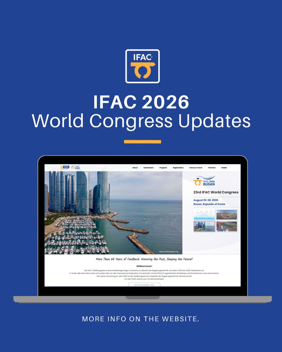 IFAC_Control's tweet image. 🌟 IFAC World Congress 2026: Plenaries announced, 100+ Open Invited Tracks, live inControl podcast w/ Vidyasagar, Khalil &amp;amp; Boyd, plus robotics competitions!
Details ⬇️ buff.ly/2mNPxhj
#AutomaticControl #ControlEngineering #IFACWC2026 #Busan