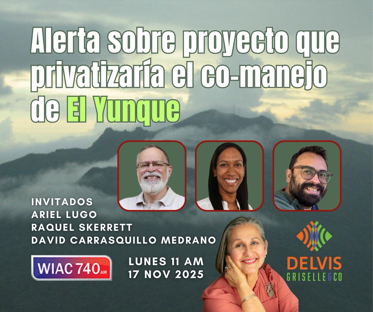 Alerta sobre proyecto que privatizaría el co-manejo de El Yunque. Invitados: Ariel Lugo, pres Junta Directores Fundación Amigos del Yunque; Raquel Skerrett, dir ejec de Vitrina Solidaria, y Plan. David Josué Carrasquillo Medrano, dir ejec de ¡Planifiquemos! Lunes 11 am. #wiac740