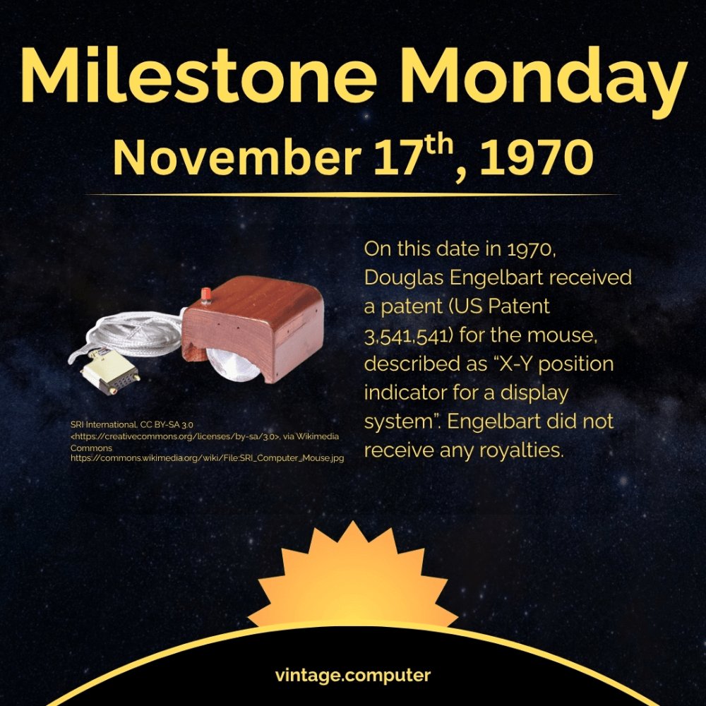 realvintagecomp's tweet image. On this day in 1970, Douglas Engelbart received the patent for the mouse, which reshaped how humans interact with machines, and it all started with a small, wooden box with wheels. #MilestoneMonday #VintageComputing #DouglasEngelbart #VintageComputer