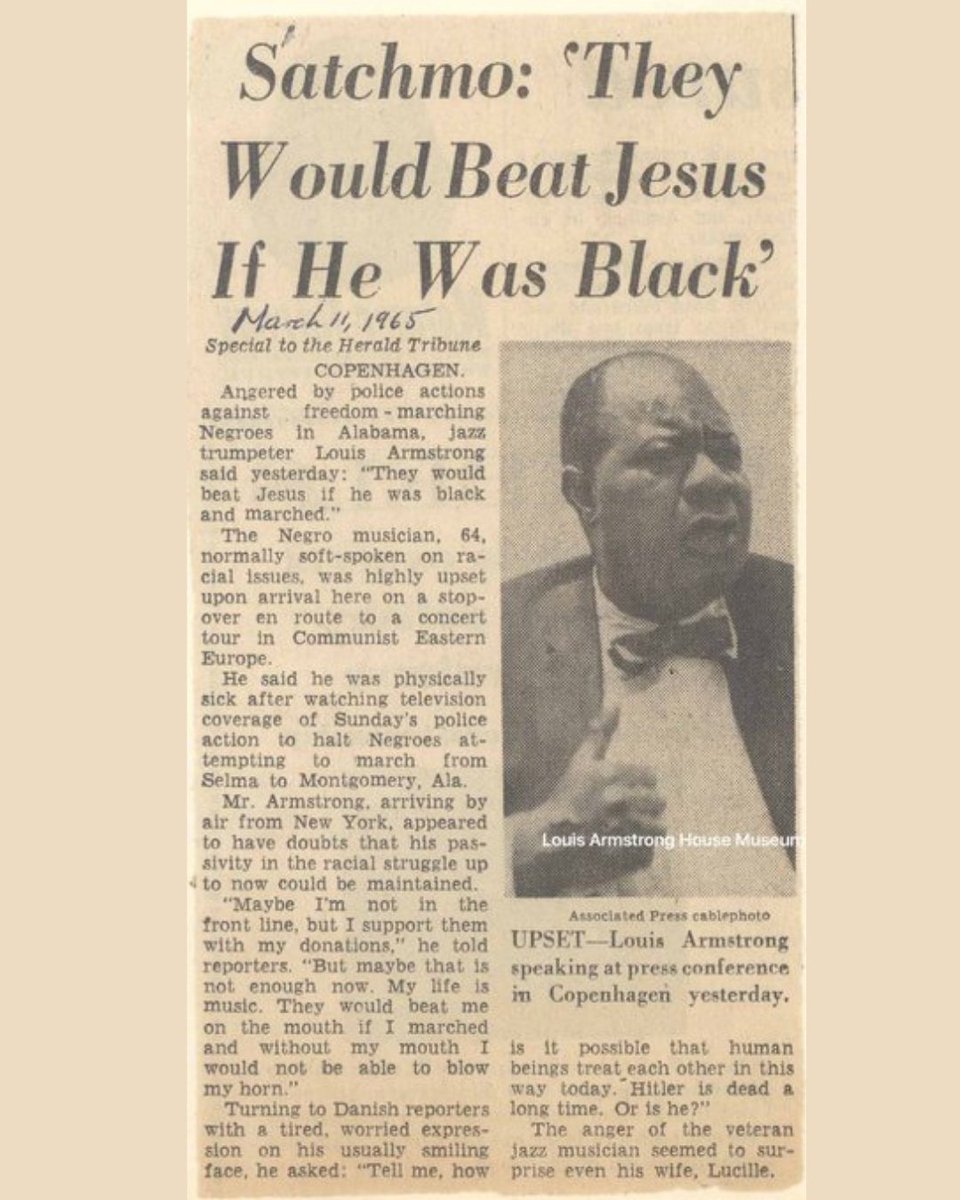 "They would beat Jesus if he was black and marched" - Louis Armstrong  on "Bloody Sunday" in Selma in 1965.