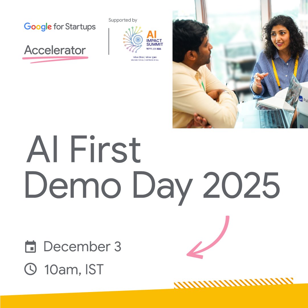 GoogleDevsIN's tweet image. Join us for the @GoogleStartups Accelerator: AI First India Demo Day - the official Pre-Summit event of the AI Impact Summit 2026! Witness how the cohort of 20 startups are building next generation of solutions leveraging AI across industries. RSVP here: goo.gle/GFSAIN2025-DD
