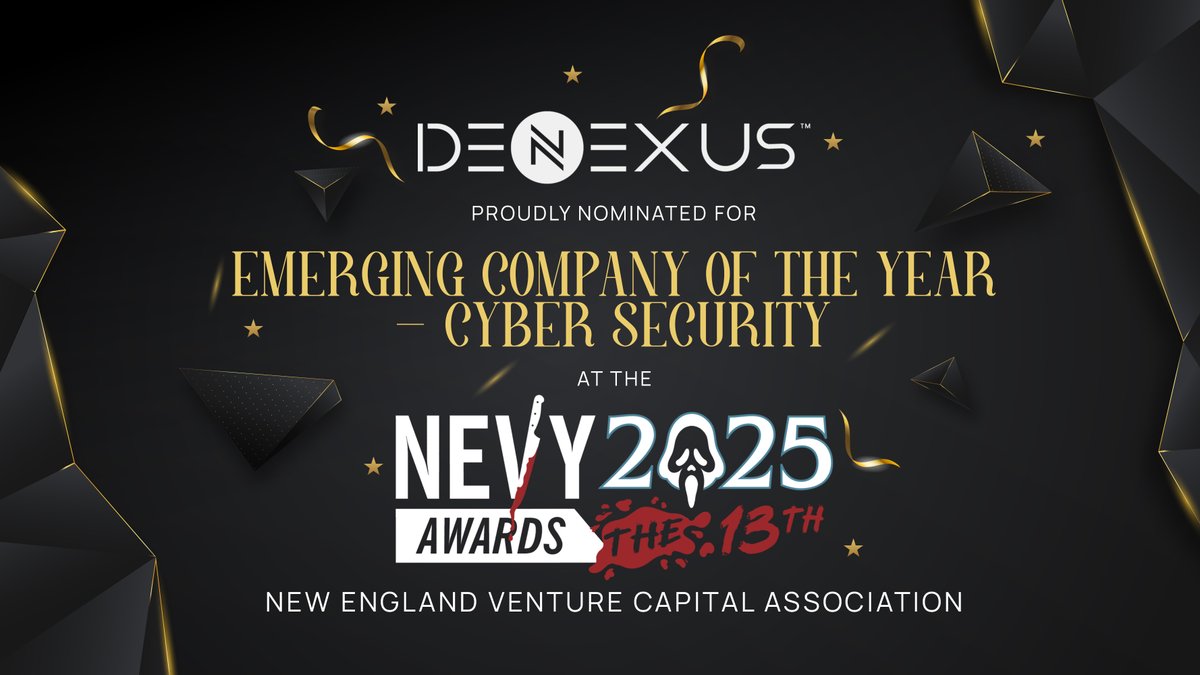 DeNexus has been nominated for Emerging Company of the Year – Cyber Security at the NEVYs 2025 by <a href="/NewEnglandVC/">The New England Venture Capital Association</a> 

Honored to be recognized for our innovation and commitment to OT cyber resilience. 🚀

#CyberSecurity #DeNexus #NEVYs2025