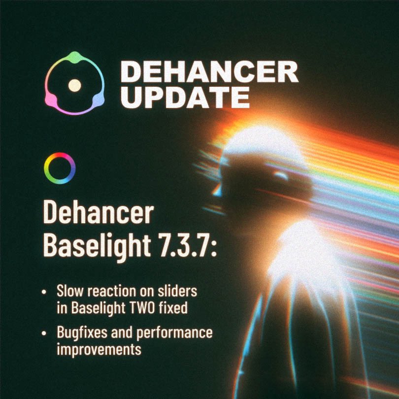 Dehancer 7.3.7 Baselight update

- Slow reaction on sliders in Baselight TWO fixed
- Bugfixes and performance improvements 

Explore available plans and choose the one that fits your needs on our website.
