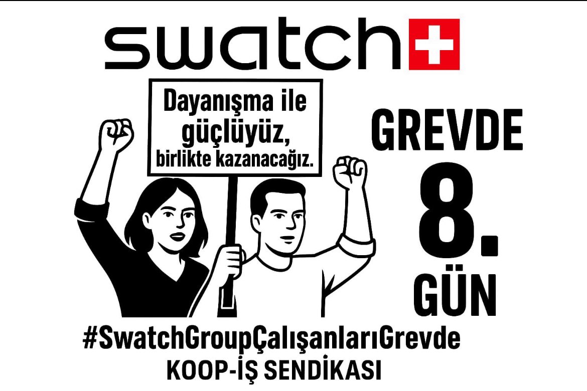 sydvcalisanlari's tweet photo. GREVDE 8️⃣. GÜN‼️

İşçi Arkadaşlarımız Hakkını Alana Dek💪🏻
#SwatchGroupÇalışanlarıGrevde 
#DirenişKazandırır 

@KOOPISSENDIKASI 
@omegawatches 
@turkiskonf 
@swatchturkiye 
@Swatch 
@uniglobalunion https://t.co/YP3TIstNZ2
