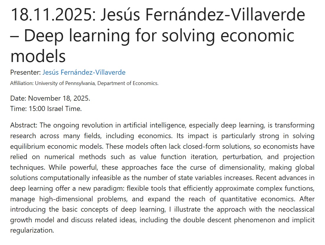 vimacro_org's tweet image. 📢 VIMM Seminar 📢
Tomorrow, @JesusFerna7026 (@Penn) will present his paper on "Deep learning for solving economic models" @vimacro_org

Registration: vimacro.org/attend

Info/Paper: vimacro.org/jesus-fernande…

#EconTwitter #Economics #Research #DeepLearning #MachineLearning