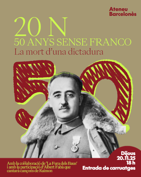 sapienscat's tweet image. L&apos;@AteneuBCN organitza dues activitats sobre els 50 anys de la mort del dictador Franco.

La primera és acadèmica i tindrà lloc el 19 de novembre i la segona és disruptiva i participativa i es portarà a terme el 20 de novembre.

Més informació a #Sàpiens: sapiens.cat/noticies/atene…
