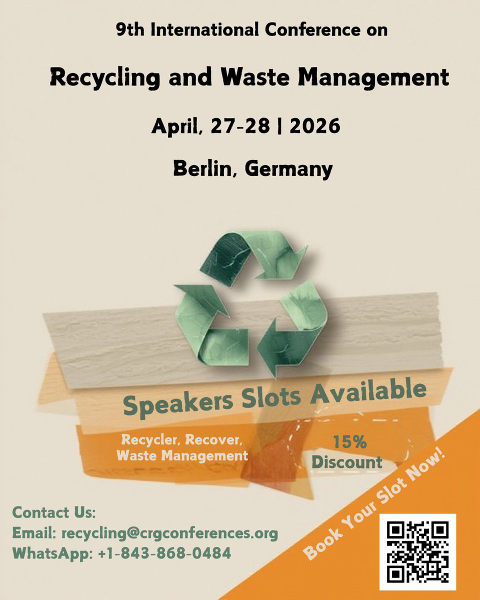 Call for Abstracts at #Recycling2026   Join us in Berlin, Germany, on April 27–28, 2026, and share your research on #CircularEconomy, Sustainable Recycling. Submit your Research Paper here:   crgconferences.com/recycling/abst…

#GreenFuture #ZeroWaste #EcoFriendly #GreenTech