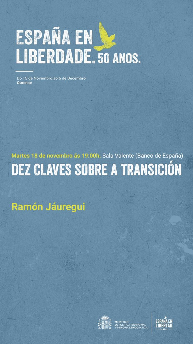 🕊️O político Ramón Jáuregui imparte mañá en #Ourense a conferencia "Dez claves sobre a Transición", co impulso do Comisionado para a Celebración dos 50 anos de #EspañaEnLibertad

🕛Ás 19:00 horas no centro Ángel Valente, con entrada de balde <a href="/50enLibertad/">España en Libertad</a>