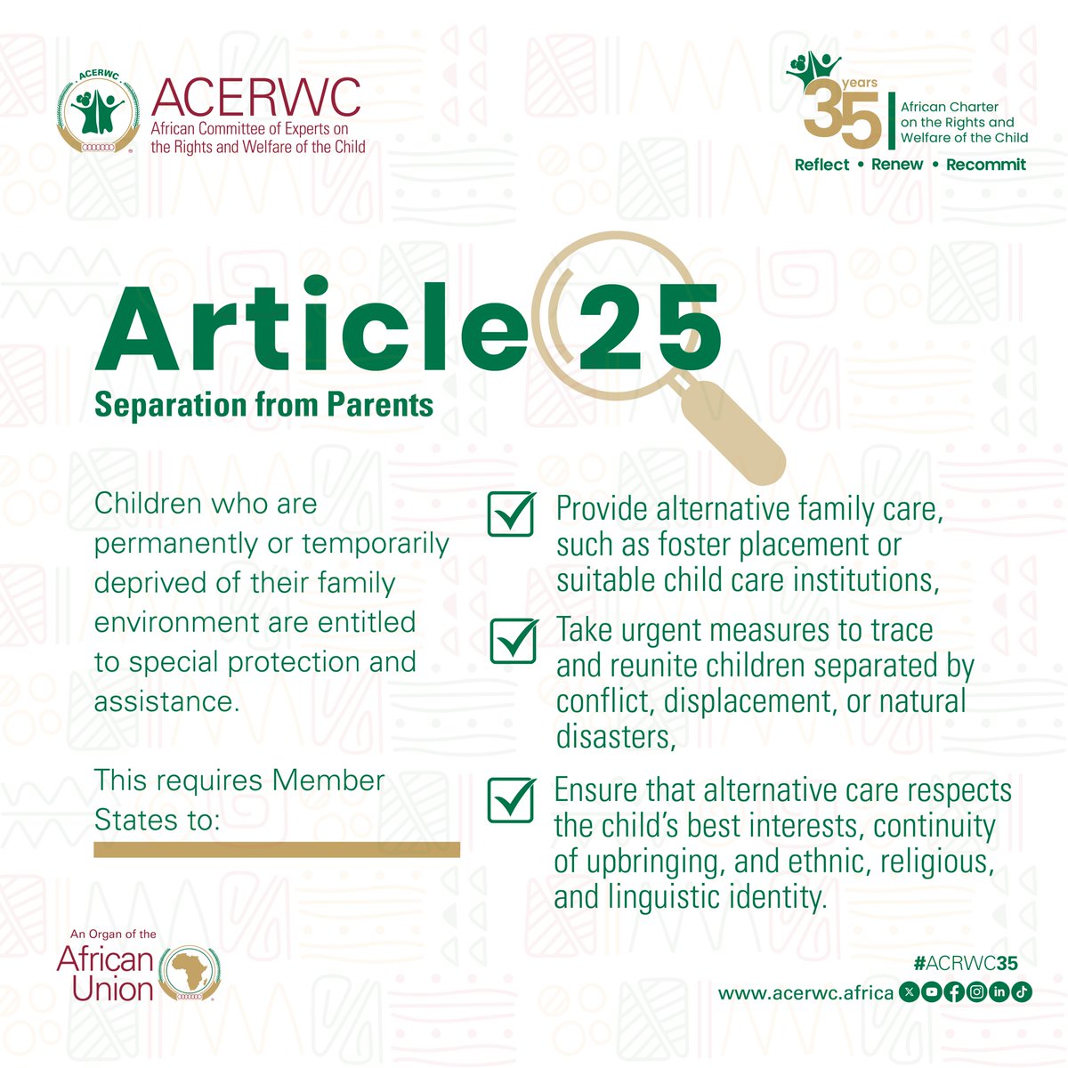 acerwc's tweet image. #KnowYourCharter | #ACRWC35 highlights Article 25: Separation from Parents

Children deprived of their family environment—temporarily or permanently—must receive special protection and assistance.

#AfricaFit4Children