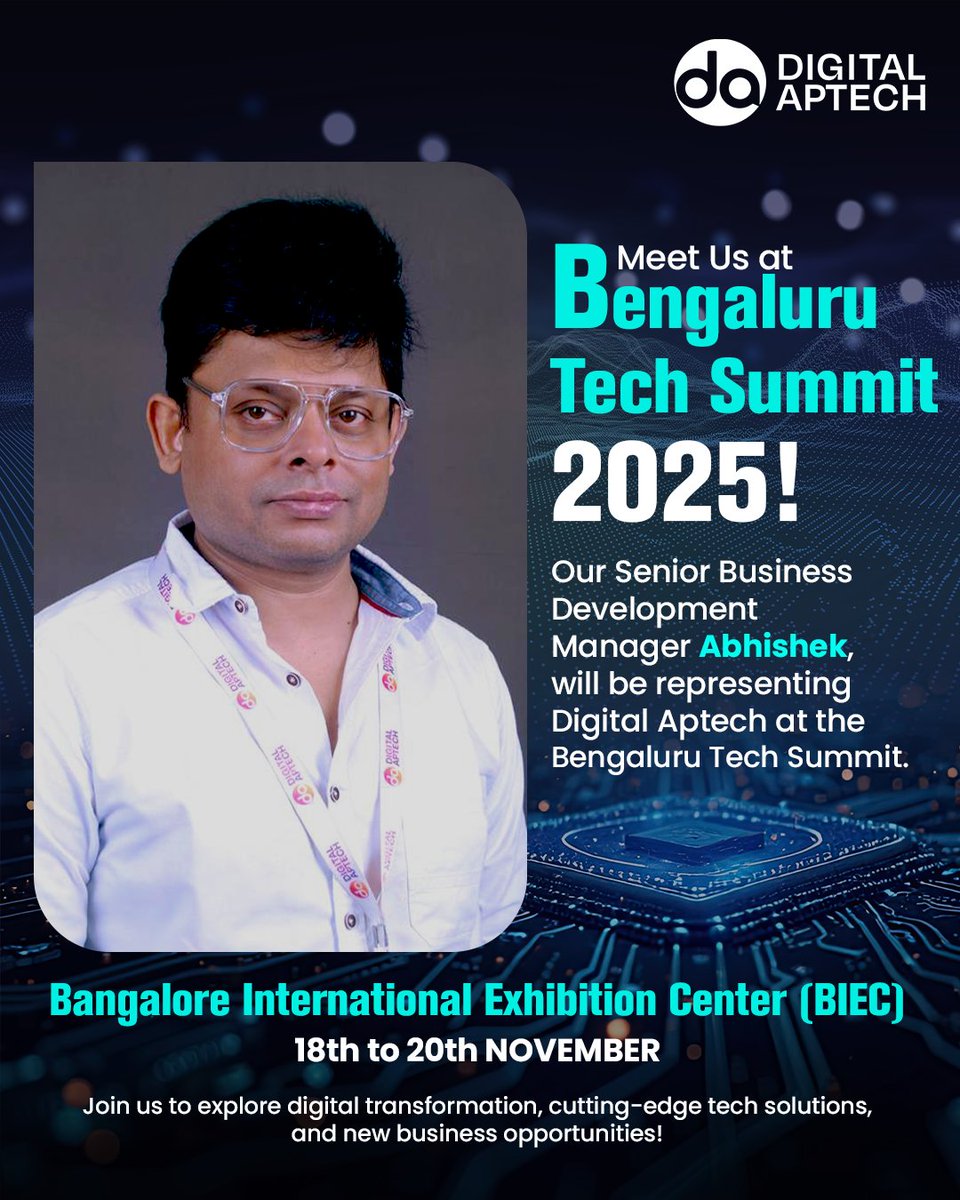 DigitalApTech's tweet image. Our Senior BDM Abhishek will represent Digital Aptech at the Bengaluru Tech Summit, 18–20 Nov at BIEC. Connect with him to explore digital transformation and collaboration opportunities.
#BengaluruTechSummit #DigitalAptech #TechInnovation #TechSummit2025  #FutureOfTech #BIEC
