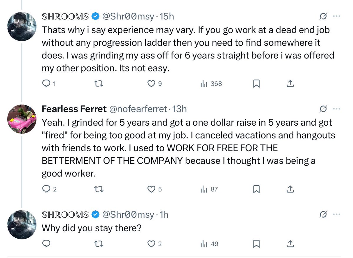 <a href="/alexthechick/">alexandriabrown</a> This is great. “It takes time at a job, you gotta grind, bro.” “I took the time, I did grind, and they laid me off.” “Why did you stay?” Grindset is just Boomer bootstrapping rebranded