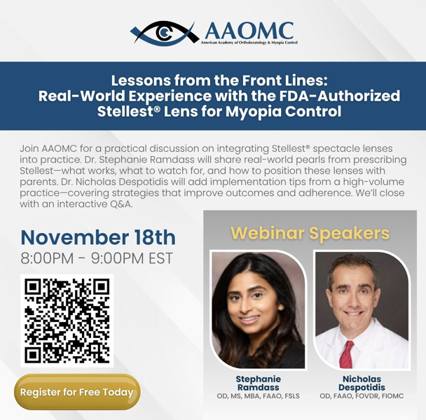 theAAOMC's tweet image. 🚨 Happening TOMORROW! 🚨 Join Dr. Ramdass &amp;amp; Dr. Despotidis for real-world insights on integrating the FDA-authorized Stellest® Lens into myopia control care.
🗓 Tue, Nov 18 | 8 PM ET / 5 PM PT
🔗 Register: AAOMC Stellest Webinar
#AAOMC #MyopiaControl #Optometry
