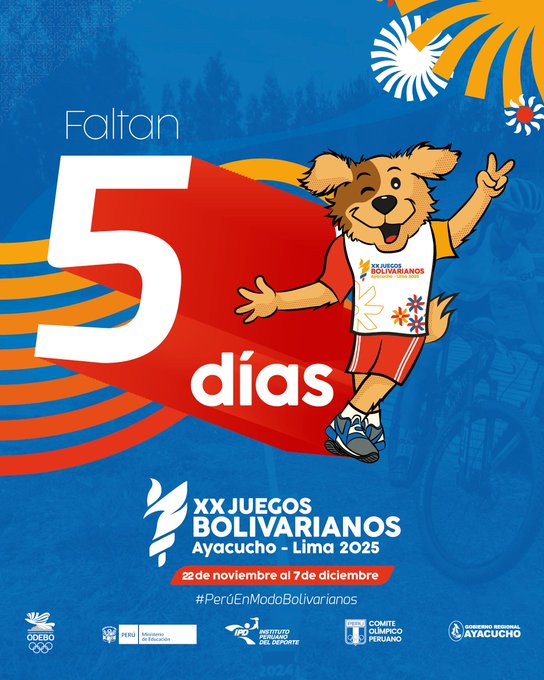 Colorful promotional poster in blue and red tones with the text Faltan 5 dias prominently displayed. A cartoon dog mascot with brown and white fur wearing a red sports jersey and blue pants stands waving enthusiastically in the center. Surrounding graphics include orange and yellow starburst elements and the event logo featuring a flame-like emblem. Bottom section shows XX Juegos Bolivarianos Ayacucho-Lima 2025 and dates from 22 noviembre al 6 diciembre. Logos of ODEBO PANAM SPORTS and others appear at the base.