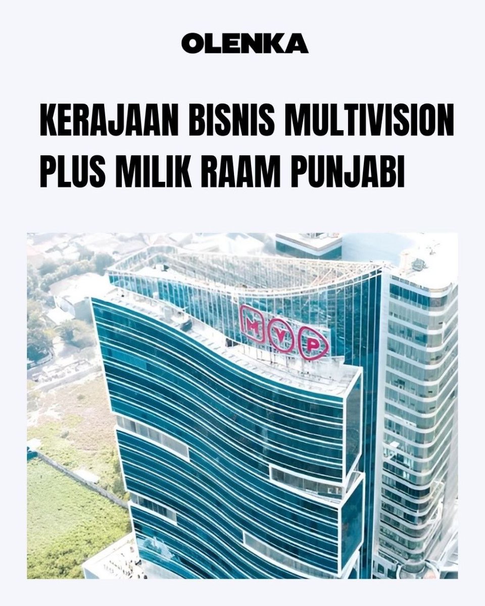 Olenka_News's tweet image. PT Tripar Multivision Plus Tbk (RAAM) merupakan rumah produksi yang didirikan oleh Raam Punjabi alias Ram Jethmal Punjabi pada tahun 1990. 

#MultivisionPlus #RaamPunjabi #KerajaanBisnis