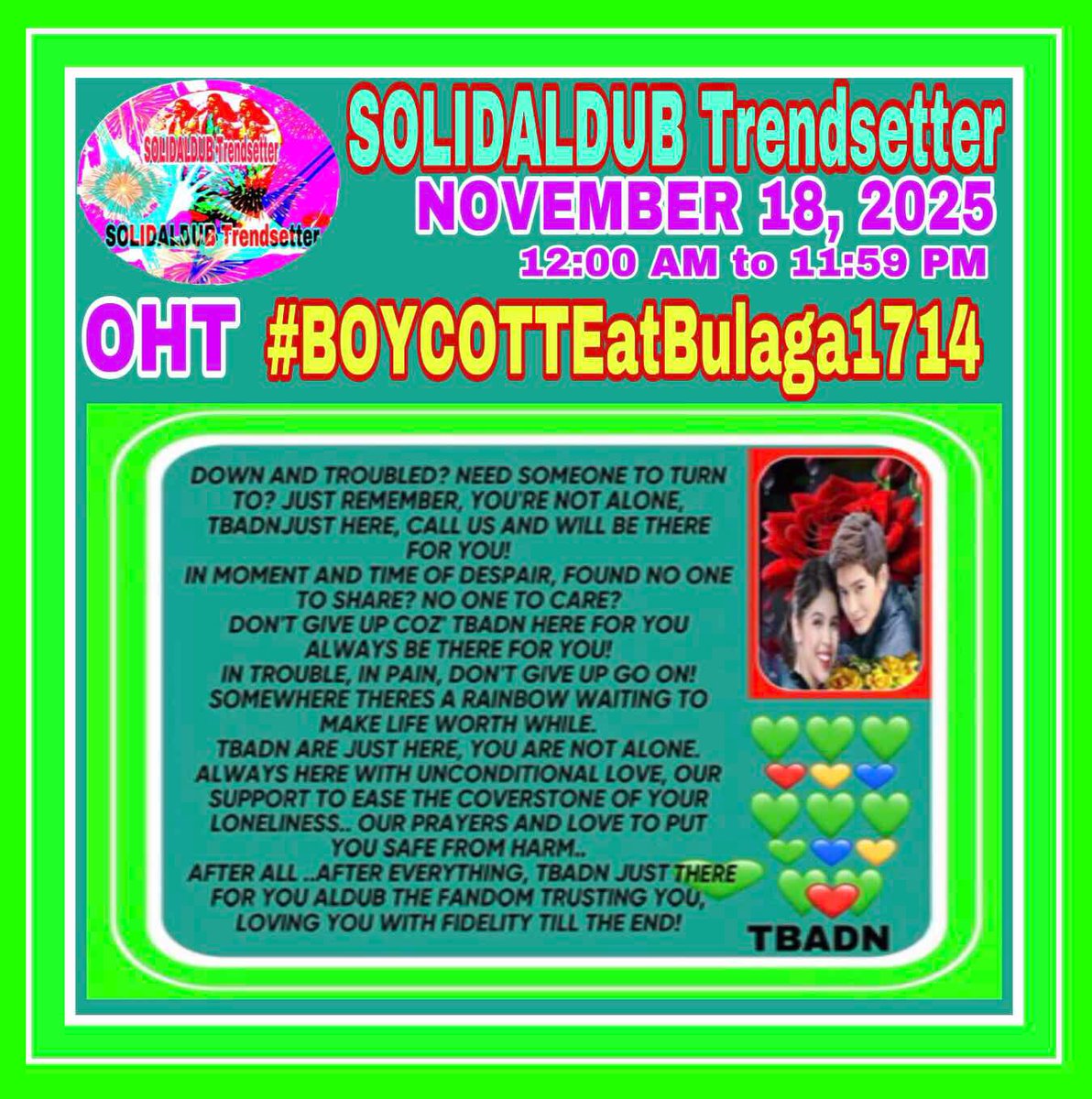 TBADN - d FANDOM that's been fightng 4 d TRUTH abt ALDUB &amp; ALDUBNATION will continue d fight til d TRUTH is revealed &amp; acknowledged by those involved in d zarsuela. This FANMILY vows 2 continue 2 SUPPORT, LOVE &amp; PROTECT ALDUB.
ALDUB PA RIN
#BOYCOTTEatBulaga1714
NO TO SOLO PROJ