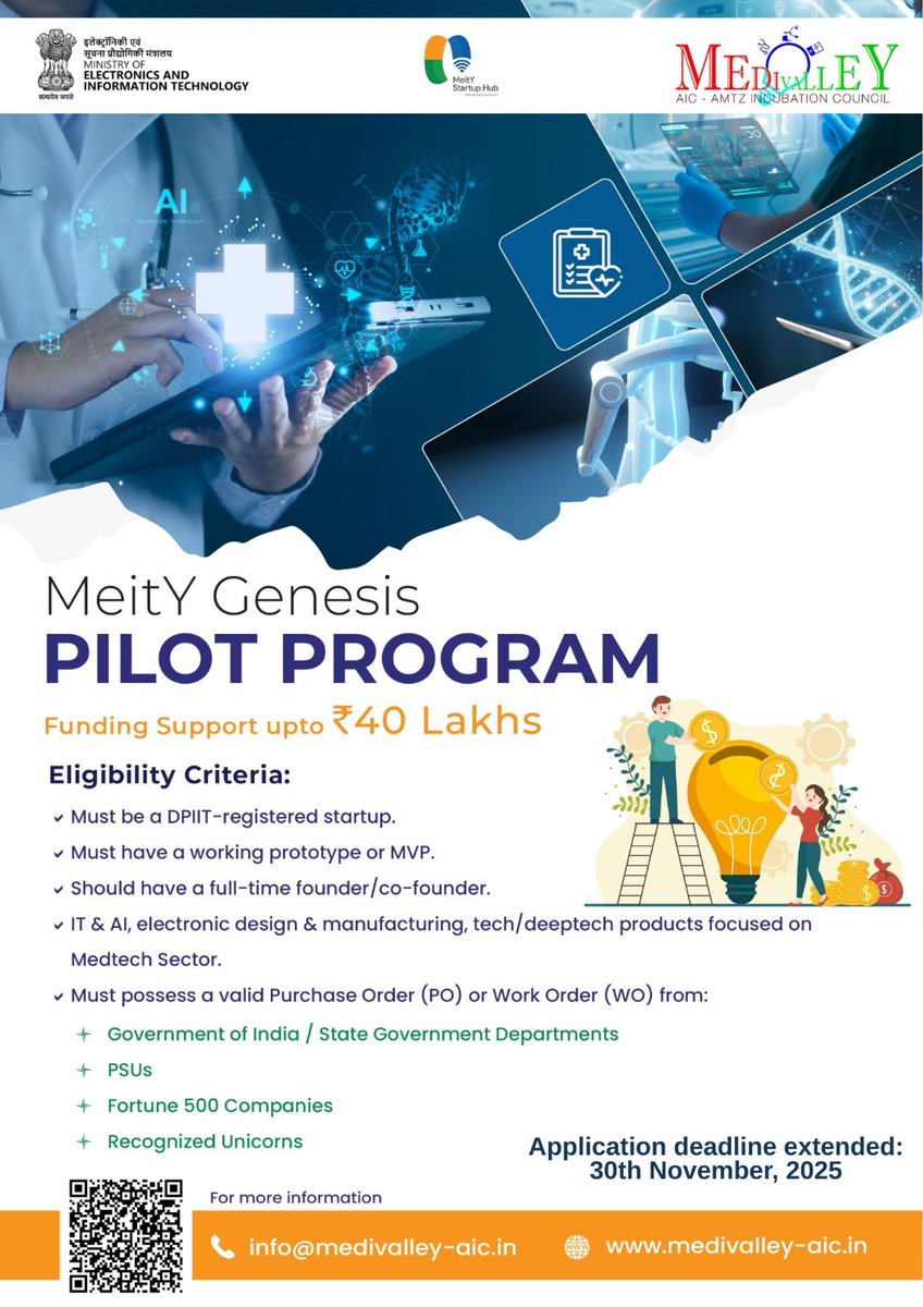 MediValleyAMTZ's tweet image. Funding for Deeptech #MedicalDevice #startups! Apply for #EiR (idea to startup), Pilot (#prototype to market), &amp;amp; #Matching #Investment (scale-up) schemes by @MediValleyAMTZ with @GoI_MeitY &amp;amp; @meitystartuphub. Deadline: 30 Nov 2025 Contact medivalley-aic.in #MedT3ch