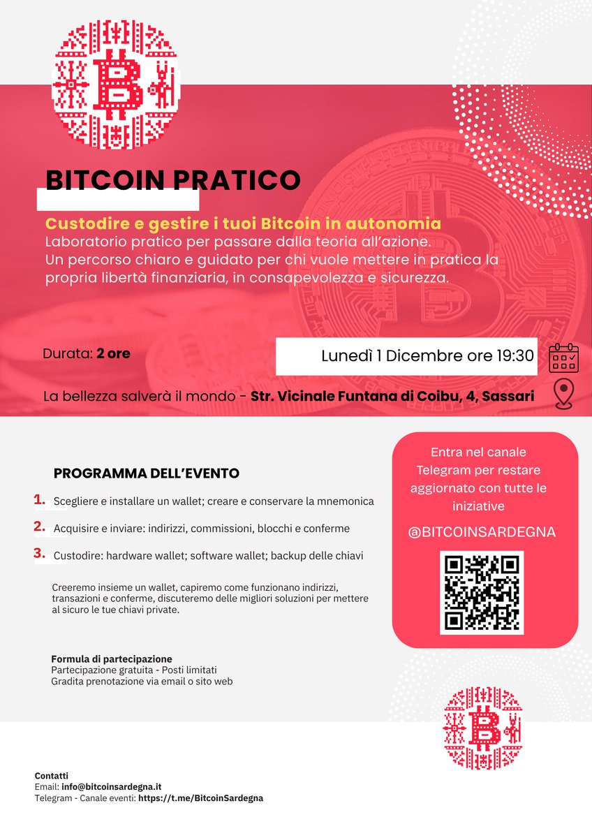 ⚡️ Bitcoin pratico ⚡️
📅 Lunedì 1 Dicembre ore 19:30
⏳ Durata: 2h
📍 Str. Vicinale Funtana di Coibu, 4, Sassari c/o La bellezza salverà il mondo

Custodire e gestire i tuoi bitcoin in autonomia.

✍️ Posti limitati. Per info e prenotazione: info@bitcoinsardegna.it