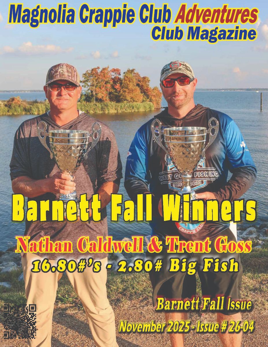 MSCrappieClub's tweet photo. 2026 MCC Adventures Magazine Barnett Fall Issue - https://t.co/DJKAQrVw3P https://t.co/ogQFTM2tiu